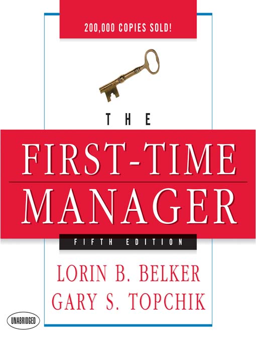 Title details for The First Time Manager by Loren B. Belker - Wait list